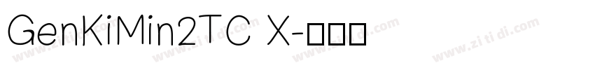 GenKiMin2TC X字体转换